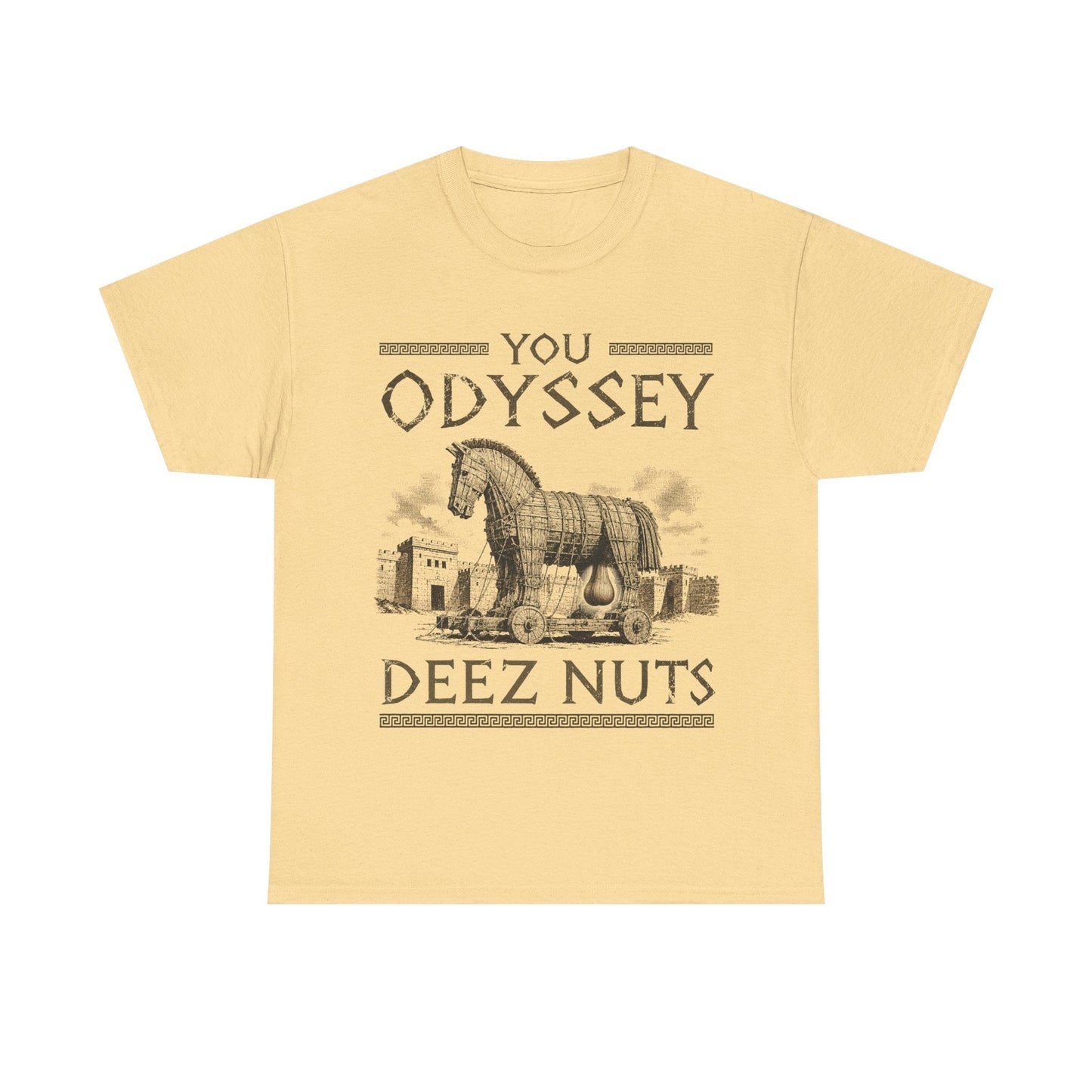 You Odyssey Deez Nuts T-Shirt!
