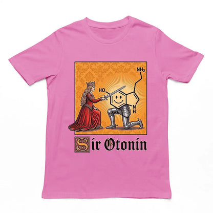 Sir Otonin (serotonin) T-Shirt