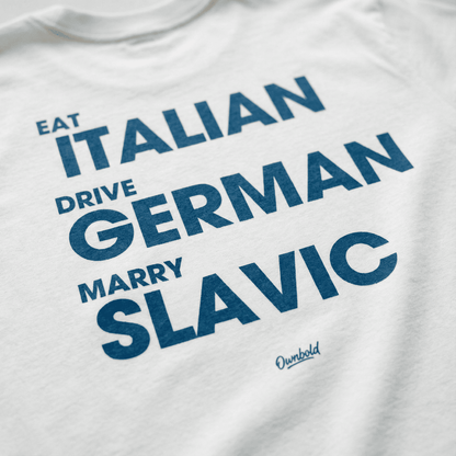 EAT, DRIVE, MARRY SLAVIC