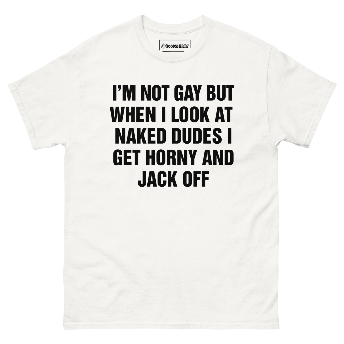 I'm Not Gay But When I Look At Naked Dudes I Get Horny And Jack Off.