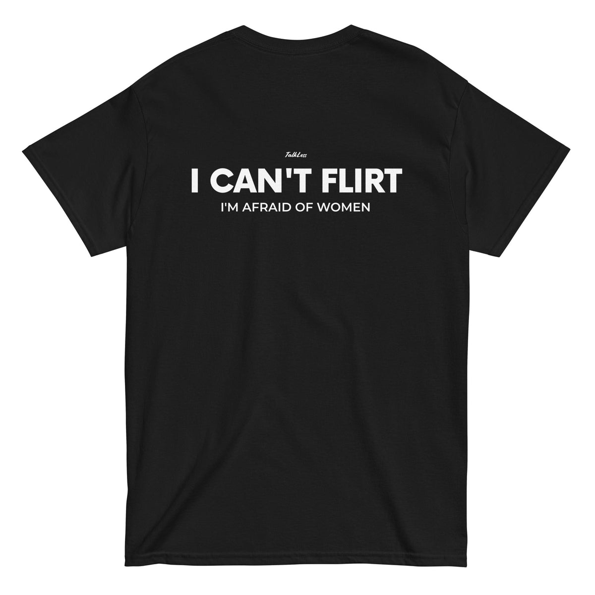 I CAN'T FLIRT