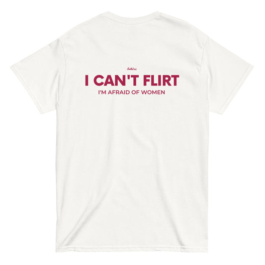 I CAN'T FLIRT