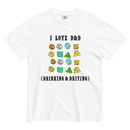 I Love D & D (Drinking and Driving).