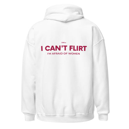 I CAN'T FLIRT HOODIE (WHITE)